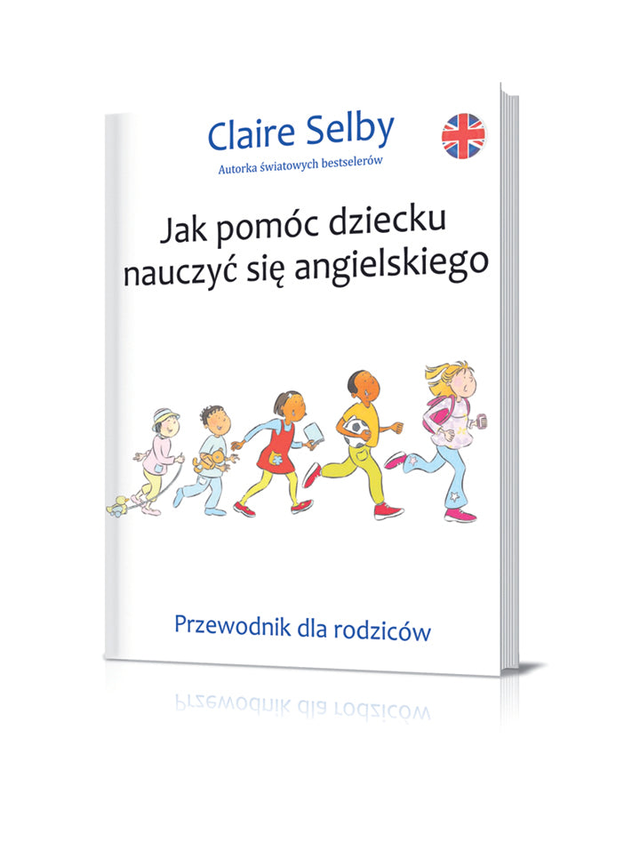Jak pomóc Twojemu dziecku nauczyć się angielskiego ebook online